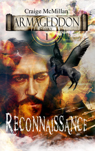 Armageddon Story-Reconnaissance, The Creator Returns, by Craige McMillan. ©Cover 2016